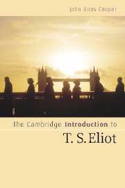 J.X. Cooper, The Cambridge Introduction to T. S. Eliot