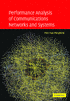 Performance Analysis of Communications Networks and Systems