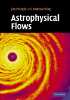 Astrophysical Flows