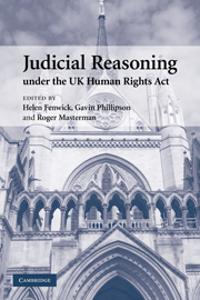 Judicial Reasoning under the UK Human Rights Act Helen Fenwick, Gavin Phillipson and Roger Masterman
