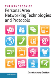 The Handbook of Personal Area Networking Technologies and Protocols - Dean Anthony Gratton