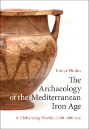 The Archaeology of the Mediterranean Iron Age