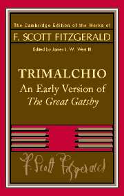 F Scott Fitzgerald Trimalchio Early Version Great Gatsby American Literature Cambridge University Press