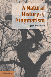 J. Richardson, A Natural History of Pragmatism