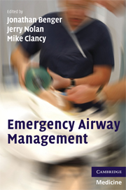 Emergency Airway Management Jonathan Benger, Jerry Nolan and Mike Clancy