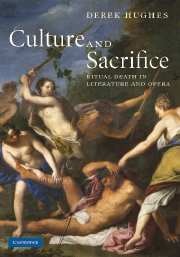 D. Hughes, Culture and Sacrifice. Ritual Death in Literature and Opera