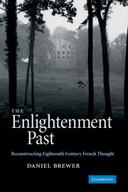 D. Brewer, The Enlightenment Past. Reconstructing Eighteenth-Century French Thought