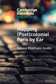 Mapping (Post)colonial Paris by Ear