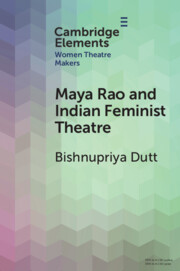 Elements in Women Theatre Makers