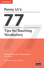 Penny Ur's 77 Tips for Teaching Vocabulary 