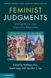 Feminist Judgments: Immigration Law Opinions Rewritten