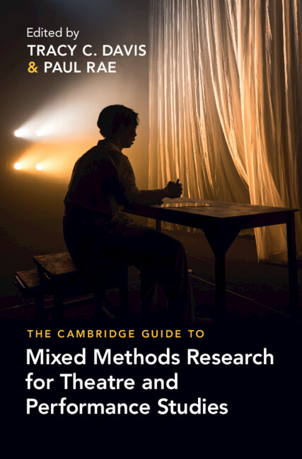 The Cambridge Guide To Mixed Methods Research For Theatre And