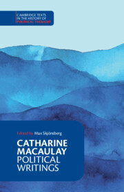 Catharine Macaulay: Political Writings