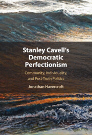 Stanley Cavell's Democratic Perfectionism