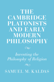 The Cambridge Platonists and Early Modern Philosophy