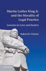 Martin Luther King Jr. and the morality of legal practice