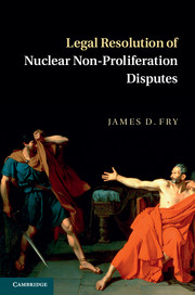 Legal Resolution of Nuclear Non-Proliferation Disputes