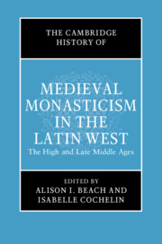 The Cambridge History of Medieval Monasticism in the Latin West
