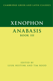 Xenophon: <I>Anabasis</I> Book III