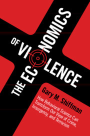 The Economics of Violence
