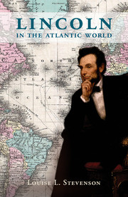 Lincoln in the Atlantic World