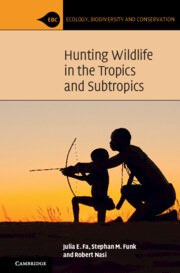 Hunting Wildlife in the Tropics and Subtropics