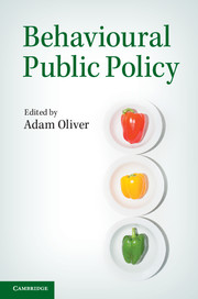 Behavoural Public Policy by Adam Oliver - Cambridge University Press
