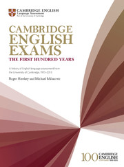 Cambridge English Exams - The First Hundred Years
