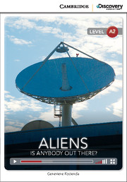 Aliens: Is Anybody Out There? Low Intermediate
