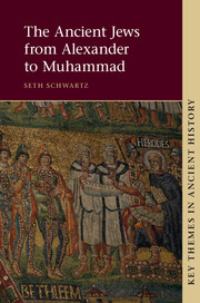 The Ancient Jews from Alexander to Muhammad