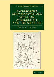Experiments and Observations Concerning Agriculture and the Weather
