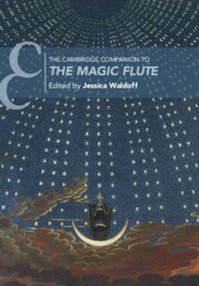 The Cambridge Companion to <i>The Magic Flute</i>
