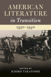 American Literature in Transition, 1930–1940