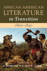African American Literature in Transition, 1800–1830