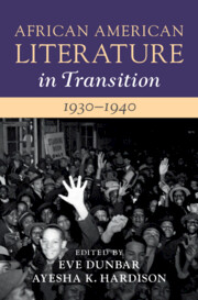 African American Literature in Transition, 1930–1940