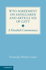 WTO Agreement on Safeguards and Article XIX of GATT