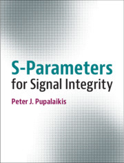 S-Parameters for Signal Integrity