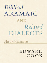 Biblical Aramaic and Related Dialects