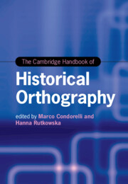 The Cambridge Handbook of Historical Orthography