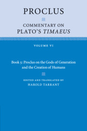 Proclus: Commentary on Plato's <I>Timaeus</I>