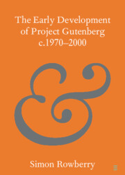 The Early Development of Project Gutenberg c.1970–2000