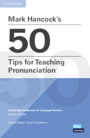 Mark Hancock’s 50 Tips for Teaching Pronunciation Pocket Editions