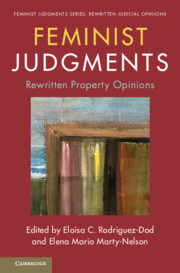 Feminist Judgments: Rewritten Property Opinions