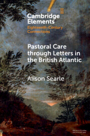 Pastoral Care through Letters in the British Atlantic