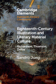 Eighteenth-Century Illustration and Literary Material Culture