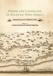 Power and Landscape in Atlantic West Africa