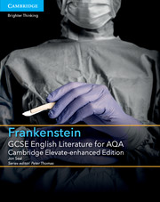 for AQA Frankenstein Cambridge Elevate enhanced edition