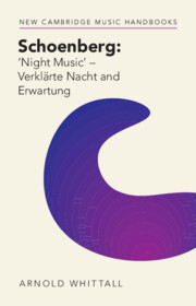 Schoenberg: ‘Night Music' – <i>Verklärte Nacht and Erwartung</i>