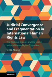 Judicial Covergence and Fragmentation in International Human Rights Law