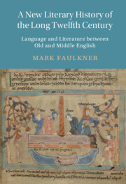 A New Literary History of the Long Twelfth Century